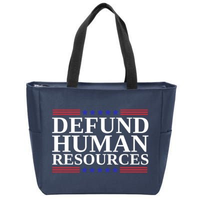 Defund Human Resources Funny Zip Tote Bag