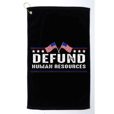 Defund Human Resources American Flag Platinum Collection Golf Towel