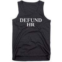 Defund Human Resources Tank Top