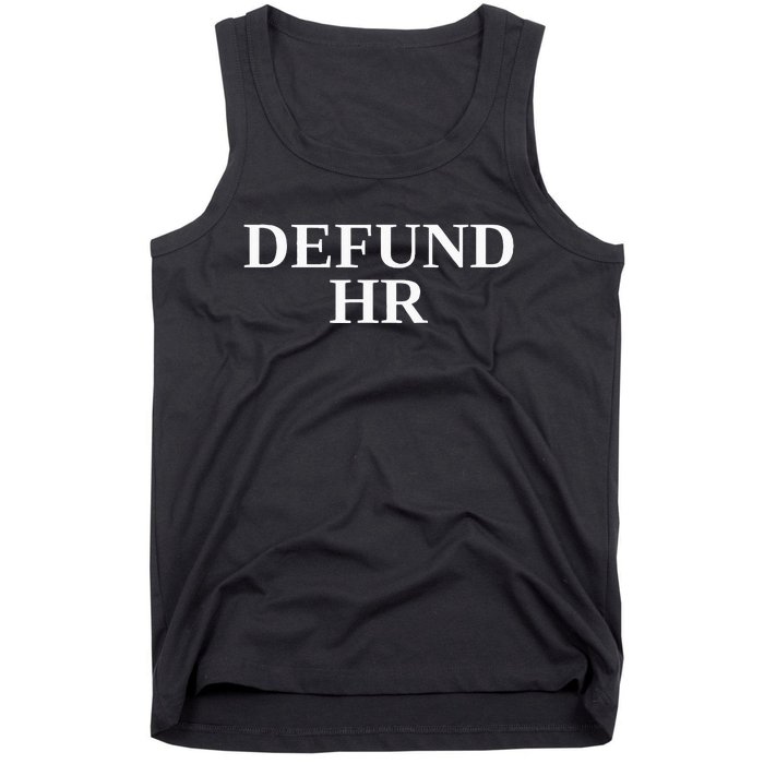 Defund Human Resources Tank Top