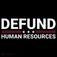 Defund Human Resources Drawstring Bag