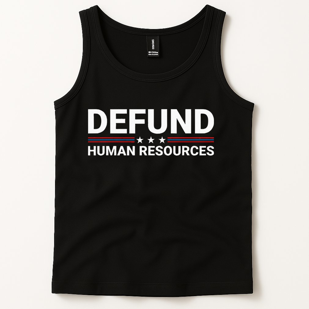Defund Human Resources Tank Top