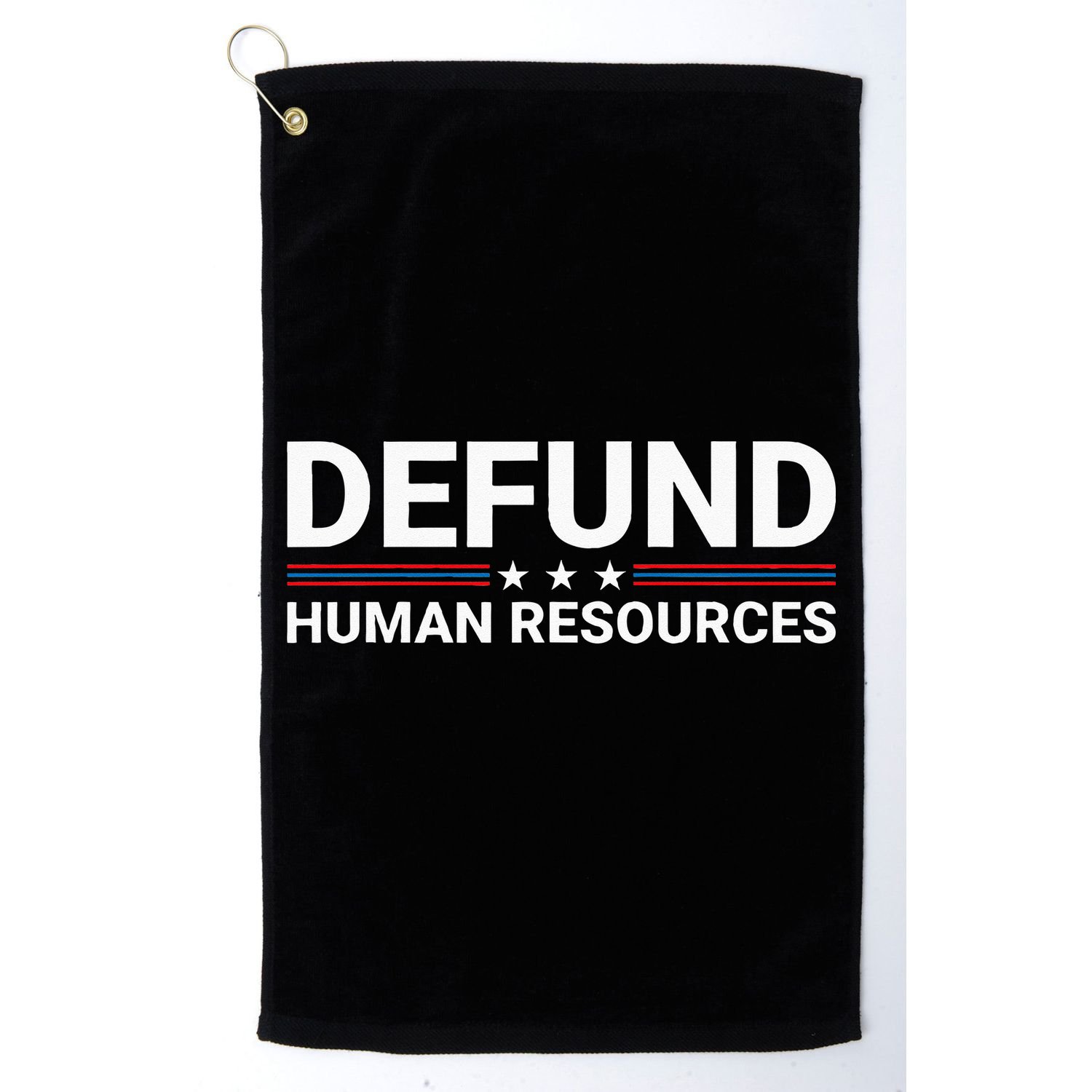 Defund Human Resources Golf Towel