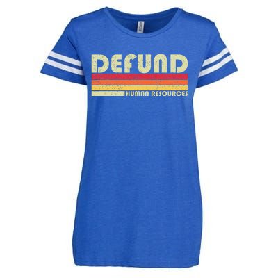 Defund Human Resources Enza Ladies Jersey Football T-Shirt