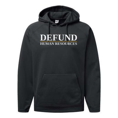 Defund Human Resources Performance Fleece Hoodie