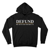 Defund Human Resources Hoodie