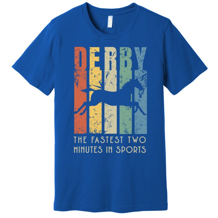 Derby Horse Racing In Kentucky Gift Horse Race Party Great Gift Premium T-Shirt