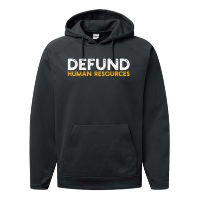 Defund Human Resources Performance Fleece Hoodie