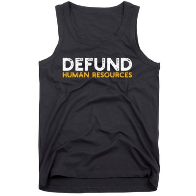 Defund Human Resources Tank Top