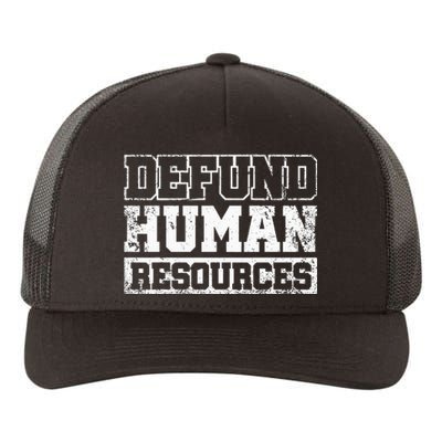 Defund Human Resources Yupoong Adult 5-Panel Trucker Hat