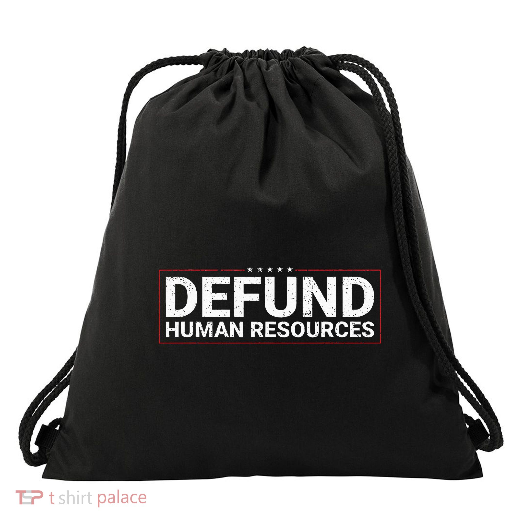 Defund Human Resources Drawstring Bag