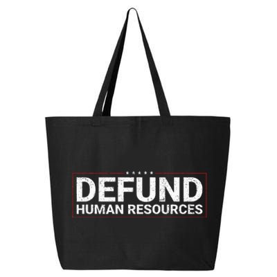 Defund Human Resources 25L Jumbo Tote