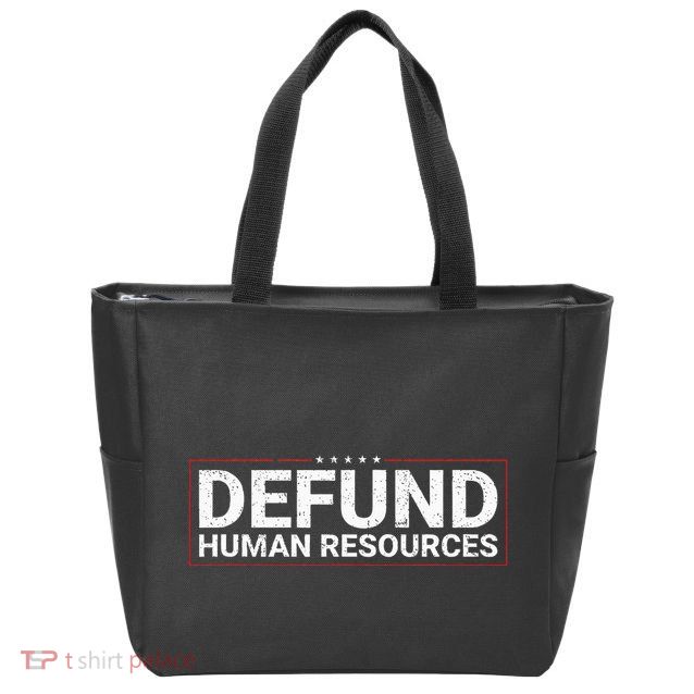 Defund Human Resources Zip Tote Bag