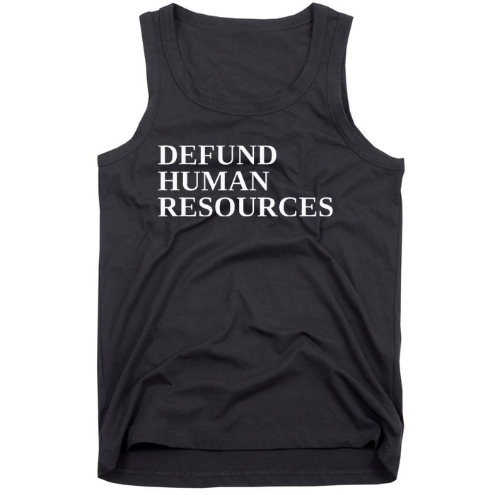 Defund Human Resources Tank Top