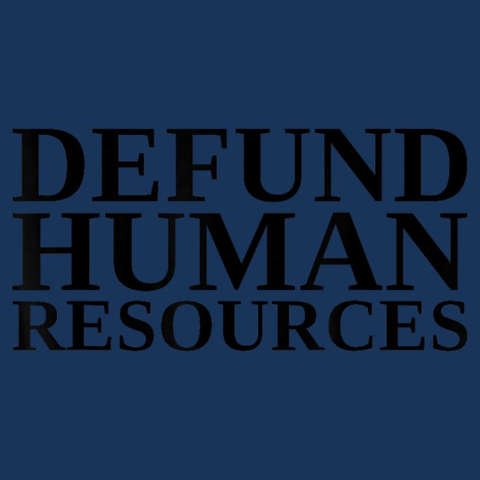 Defund Human Resources Funny Infant Baby Jersey Bodysuit