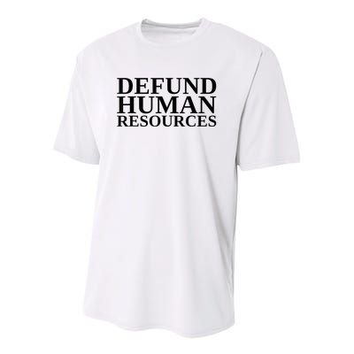 Defund Human Resources Funny Youth Performance Sprint T-Shirt