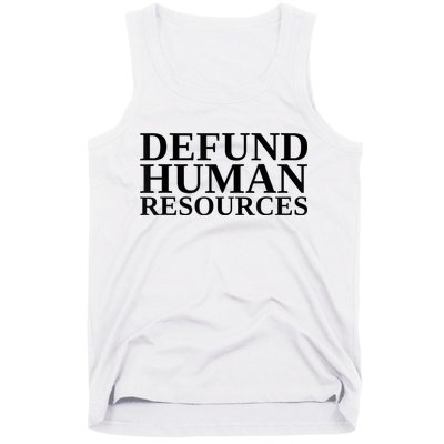 Defund Human Resources Funny Tank Top