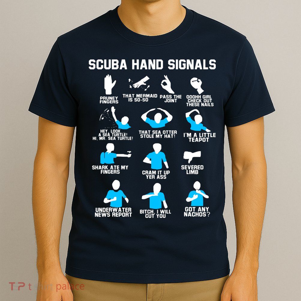 Diver Hand Sign Funny Scuba Hand Signals T-Shirt