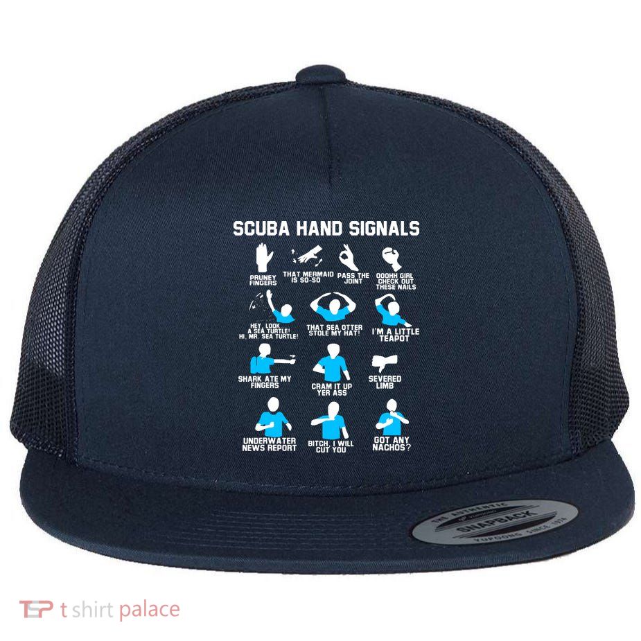 Diver Hand Sign Funny Scuba Hand Signals Flatbill Hat