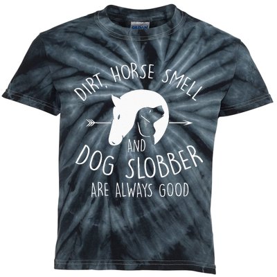 Dirt Horse Smell & Dog Slobber Horse Lover Gift Kids Tie-Dye T-Shirt