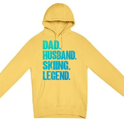 Dad Husband Skiing Legend Snow Sport Funny Dad Ski Skiing Cool Gift Premium Pullover Hoodie