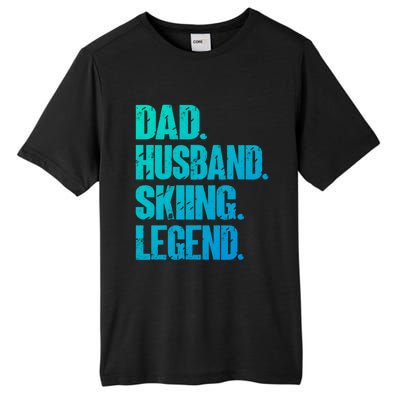 Dad Husband Skiing Legend Snow Sport Funny Dad Ski Skiing Cool Gift Tall Fusion ChromaSoft Performance T-Shirt