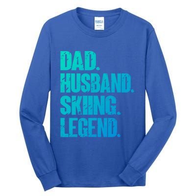 Dad Husband Skiing Legend Snow Sport Funny Dad Ski Skiing Cool Gift Tall Long Sleeve T-Shirt