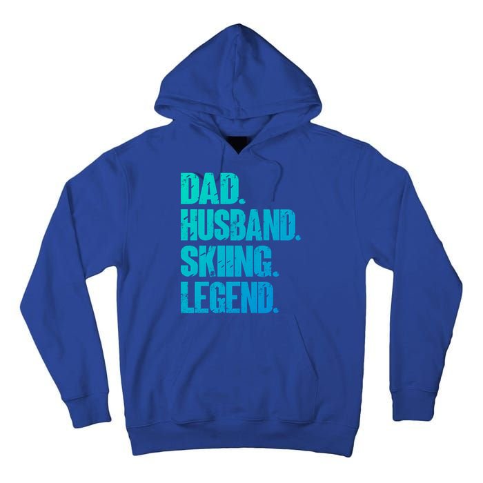 Dad Husband Skiing Legend Snow Sport Funny Dad Ski Skiing Cool Gift Tall Hoodie