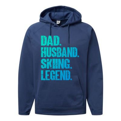 Dad Husband Skiing Legend Snow Sport Funny Dad Ski Skiing Cool Gift Performance Fleece Hoodie