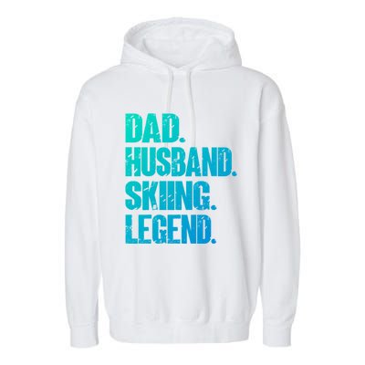 Dad Husband Skiing Legend Snow Sport Funny Dad Ski Skiing Cool Gift Garment-Dyed Fleece Hoodie