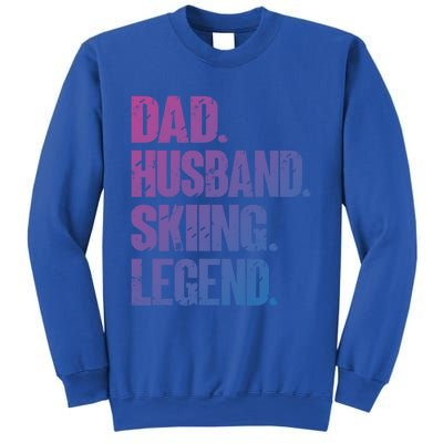 Dad Husband Skiing Legend Snow Sport Funny Dad Ski Skiing Cool Gift Sweatshirt