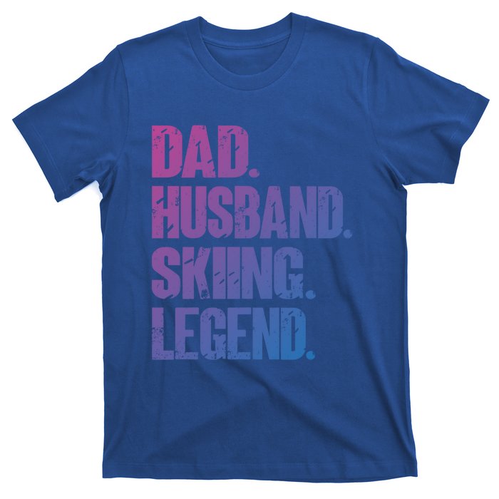 Dad Husband Skiing Legend Snow Sport Funny Dad Ski Skiing Cool Gift T-Shirt