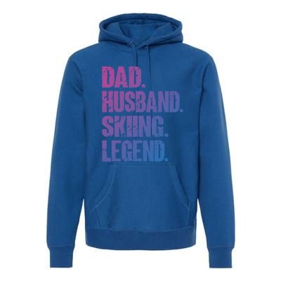 Dad Husband Skiing Legend Snow Sport Funny Dad Ski Skiing Cool Gift Premium Hoodie