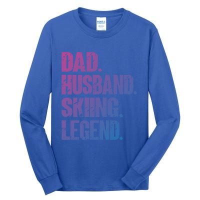 Dad Husband Skiing Legend Snow Sport Funny Dad Ski Skiing Cool Gift Tall Long Sleeve T-Shirt