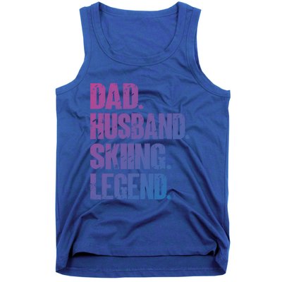 Dad Husband Skiing Legend Snow Sport Funny Dad Ski Skiing Cool Gift Tank Top