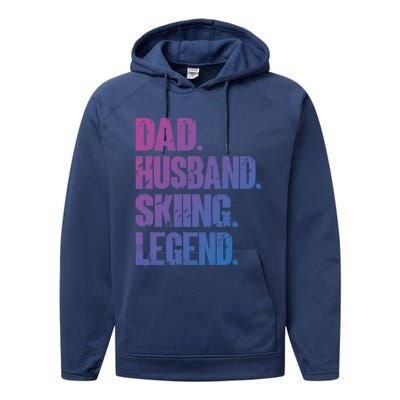 Dad Husband Skiing Legend Snow Sport Funny Dad Ski Skiing Cool Gift Performance Fleece Hoodie