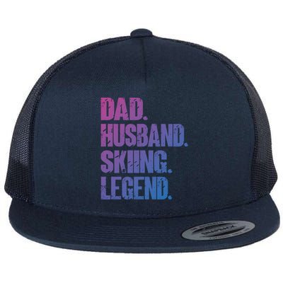 Dad Husband Skiing Legend Snow Sport Funny Dad Ski Skiing Cool Gift Flat Bill Trucker Hat