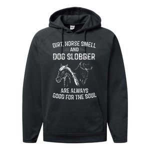 Dirt Horse Smell And Dog Slobber Gifts For Women Unique Performance Fleece Hoodie