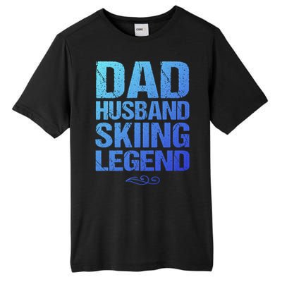 Dad Husband Skiing Legend Skier Gift Slopes Winter Snow Great Gift Tall Fusion ChromaSoft Performance T-Shirt