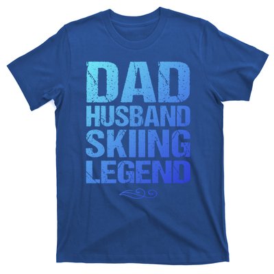 Dad Husband Skiing Legend Skier Gift Slopes Winter Snow Great Gift T-Shirt