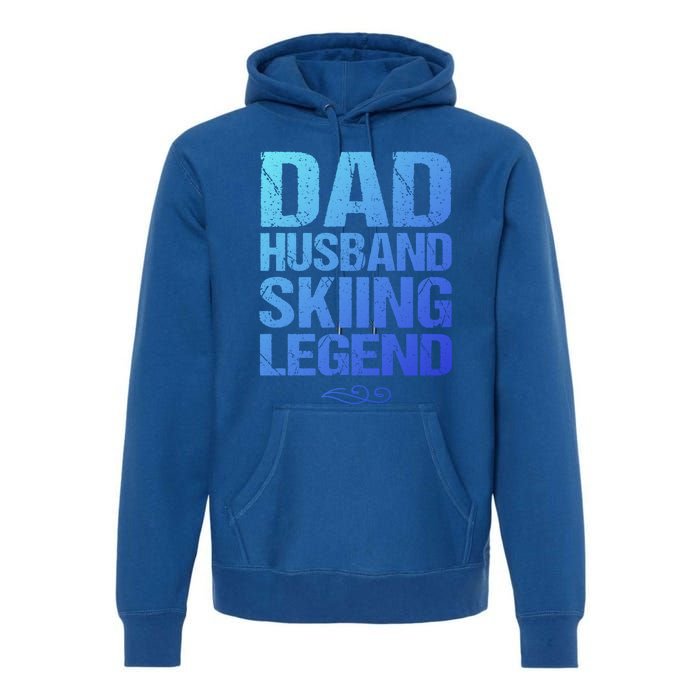 Dad Husband Skiing Legend Skier Gift Slopes Winter Snow Great Gift Premium Hoodie