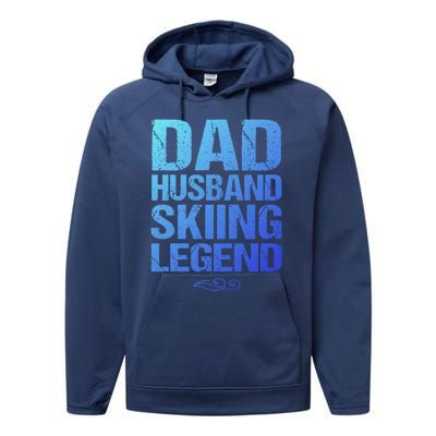 Dad Husband Skiing Legend Skier Gift Slopes Winter Snow Great Gift Performance Fleece Hoodie