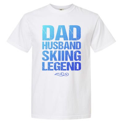 Dad Husband Skiing Legend Skier Gift Slopes Winter Snow Great Gift Garment-Dyed Heavyweight T-Shirt