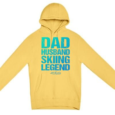 Dad Husband Skiing Legend Skier Gift Slopes Winter Snow Great Gift Premium Pullover Hoodie