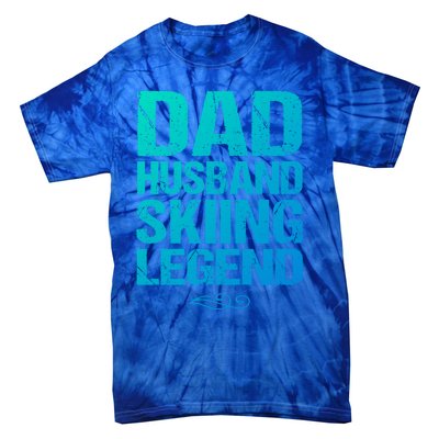 Dad Husband Skiing Legend Skier Gift Slopes Winter Snow Great Gift Tie-Dye T-Shirt