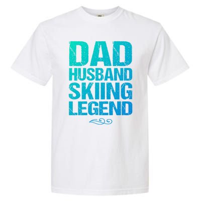 Dad Husband Skiing Legend Skier Gift Slopes Winter Snow Great Gift Garment-Dyed Heavyweight T-Shirt