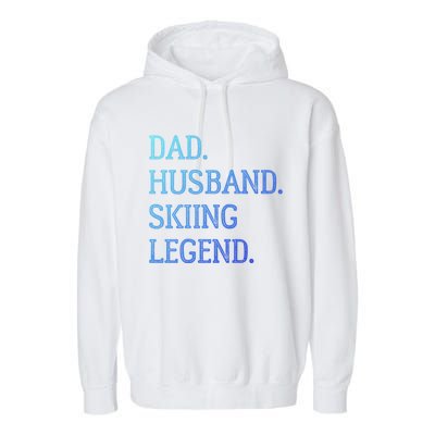 Dad Husband Skiing Legend Vintage Skiing Dad Gift Garment-Dyed Fleece Hoodie