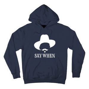 Doc Holiday Say When Gift Idea For Her For Him Tall Hoodie