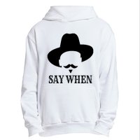 Doc Holiday Say When Gift Idea For Her For Him Urban Pullover Hoodie