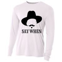 Doc Holiday Say When Gift Idea For Her For Him Cooling Performance Long Sleeve Crew